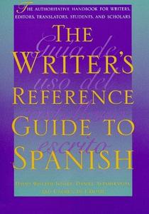 The writer's reference guide to Spanish