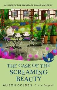 The Case of the Screaming Beauty