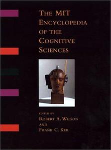 The MIT encyclopedia of the cognitive sciences