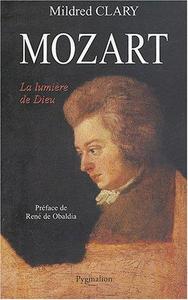 Mozart: La Lumière de Dieu