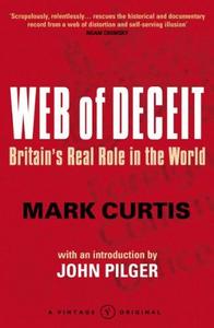 Web Of Deceit : Britain's Real Foreign Policy