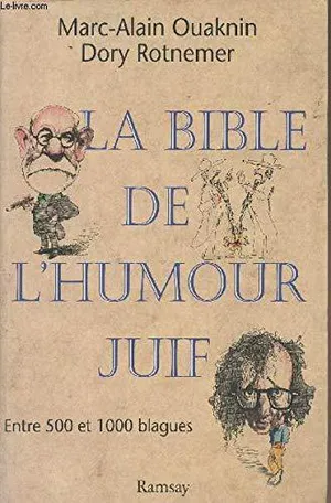 La bible de l&rsquo;humour juif