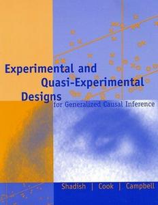 Experimental and Quasi-experimental Designs for Generalised Causal Inference