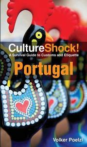 Portugal : a Survival Guide to Customs and Etiquette.
