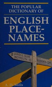 A popular dictionary of English place-names.