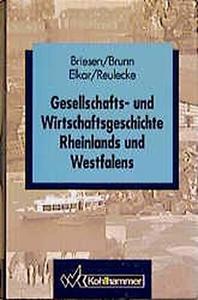Gesellschafts- und Wirtschaftsgeschichte Rheinlands und Westfalens