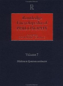 Routledge encyclopedia of philosophy