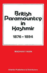 British Paramountcy in Kashmir 1876-1894