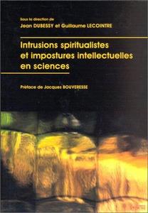 Intrusions spiritualistes et impostures intellectuelles en sciences
