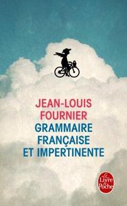Grammaire française et impertinente