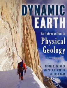 The Dynamic Earth: An Introduction to Physical Geology