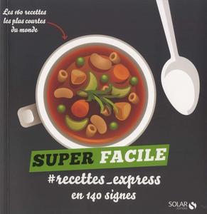 Recettes-express en 140 signes