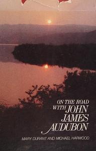 On the road with John James Audubon