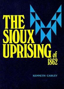 The Sioux uprising of 1862