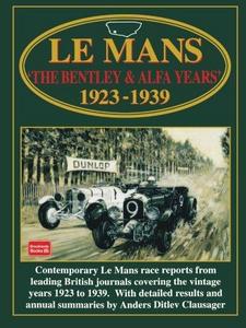 Le Mans : the Bentley & Alfa years : 1923-1939
