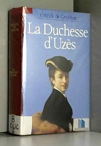 La Duchesse d'Uzès, 1847-1933