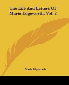 The Life And Letters Of Maria Edgeworth, Vol. 2