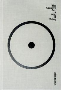 The Creative Act: A Way of Being