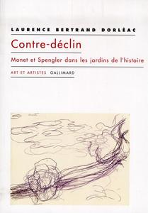 Contre-déclin: Monet et Spengler dans les jardins de l'histoire