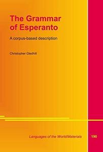The grammar of Esperanto : a corpus-based description