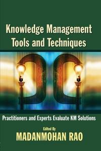 Knowledge Management Tools and Techniques