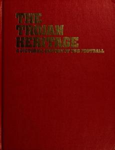 The Trojan heritage: A pictorial history of USC football
