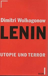 Lenin Utopie und Terror