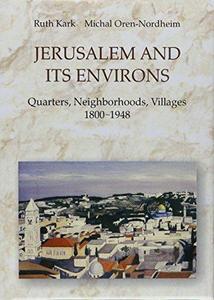Jerusalem and Its Environs