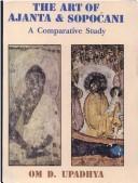 The Art of Ajanta and Sopocani: A Comprehensive Study