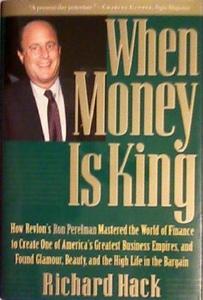 When Money is King