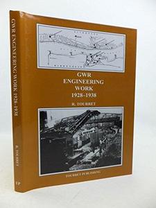 GWR Engineering Work: 1928-1938