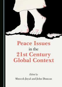 Peace Issues in the 21st Century Global Context