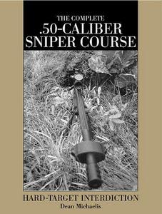 Complete .50-Caliber Sniper Course