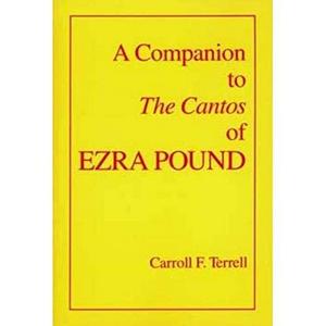 A companion to "The cantos" of Ezra Pound