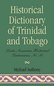 Historical Dictionary of Trinidad & Tobago