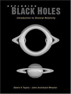 Exploring Black Holes : Introduction to General Relativity