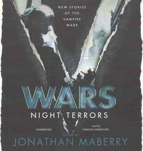 V Wars: Night Terrors: New Stories of the Vampire Wars