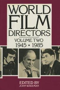World Film Directors Volume 2