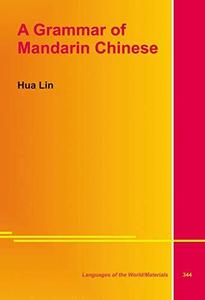 A grammar of Mandarin Chinese