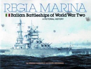 Regia Marina - Italian Battleships of WWII