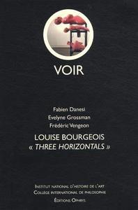 Louise Bourgeois : "Three horizontals"