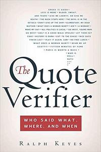 The Quote Verifier: Who Said What, Where, and When