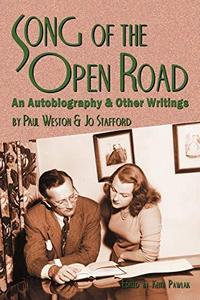 Song of the Open Road : An Autobiography and Other Writings