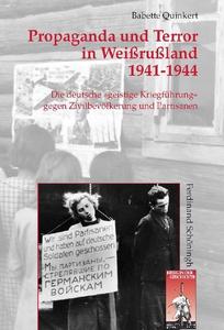 Propaganda und Terror in Weissrussland 1941-1944