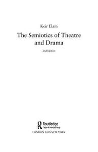 The semiotics of theatre and drama