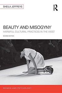 Beauty and misogyny : harmful cultural practices in the West