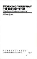 Working Your Way to the Bottom : Feminisation of Poverty