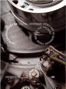 40yearsvideoart.de : digital heritage, video art in Germany from 1963 to the present, [exibition, Kunsthalle, Bremen 25 march-21 may]