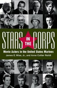 Stars in the Corps: Movie Actors in the United States Marines