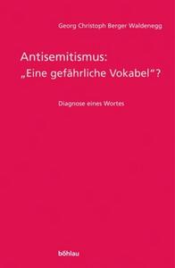 Antisemitismus: „Eine gefährliche Vokabel?“
